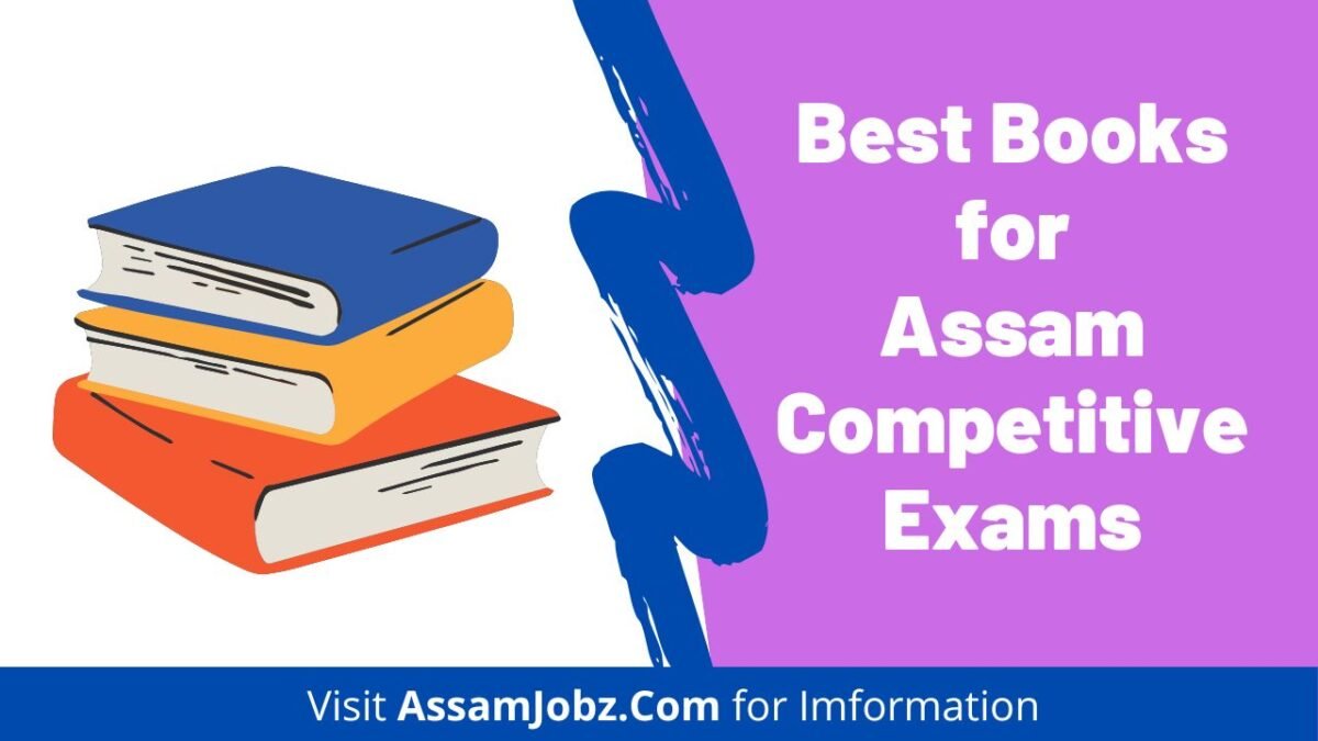 Best Books for Assam Competitive Exams